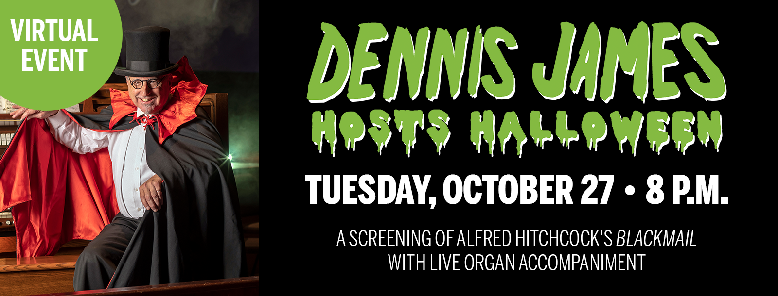 Dennis James Hosts Halloween Virtually