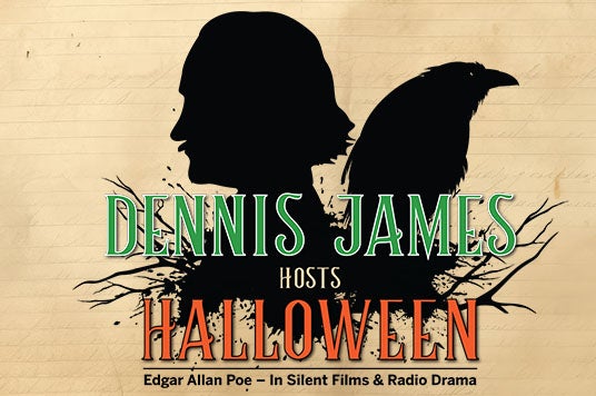 More Info for Dennis James Hosts Halloween Returns Celebrating the Work of Edgar Allan Poe in Silent Films and Radio Drama