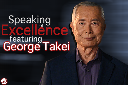 More Info for "Speaking of Excellence" Featuring George Takei