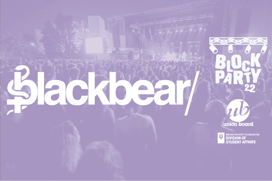 More Info for 2022 IU Welcome Week Block Party Featuring blackbear
